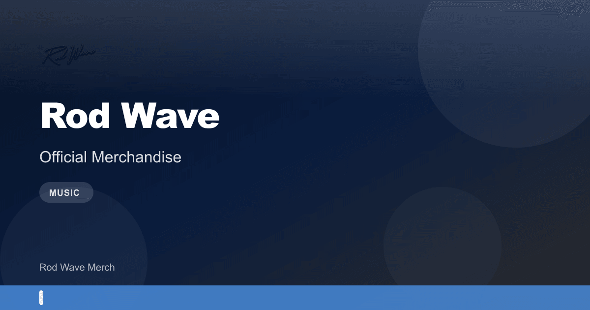 Rod Wave Merch | Official Rod Wave Store